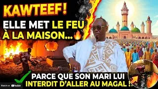 Miniature : KAWTEEF😱A POUT Elle brûle la maison parce que son mari lui interdit le Magal !FALL NDIAGA