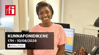 Miniature : KUNNAFONIDIKƐNƐ 17H - 10/08/2026 • RFI Mandenkan