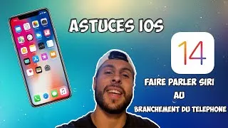 Miniature : ASTUCES IOS 14 : Comment faire parler Siri au branchement de son téléphone ?