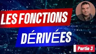 Miniature : PARTIE 3 - COURS (1ière Spécialité) Les Fonctions dérivées