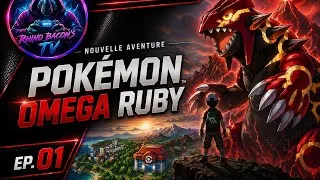 Miniature : Je retourne sur Pokémon Omega Ruby après des années…