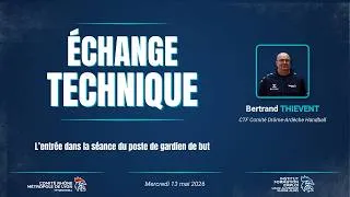 Miniature : Echange Technique – L'entrée dans la séance du poste de gardien de but