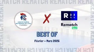 Miniature : Rematch - Best Of Février – Mars 2026