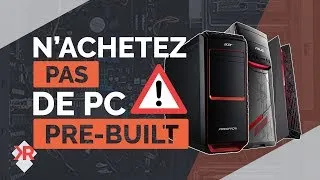 Miniature : N'achetez pas de PC pré-fabriqués ! (Acer Predator et GX-781)