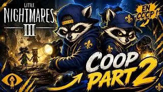 Miniature : 🕯️ LITTLE NIGHTMARES III PART 2 | Le duo affronte de nouveaux cauchemars !  😨