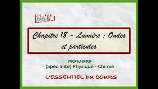 Miniature : Chapitre 18 - Lumière : Ondes et particules : l'essentiel du cours de spécialité de première