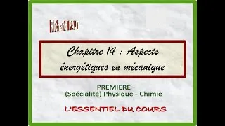 Miniature : Chapitre 14 - Aspects énergétiques en mécanique : l'essentiel du cours de spécialité de première