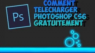 Miniature : TUTO COMMENT TELECHARGER PHOTOSHOP CS6 (GRATUIT) en mois 2min