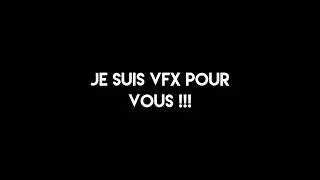 Miniature : JE SUIS VFX GRATUIT !