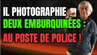Miniature : Il prend en photo deux emburquinées : au poste !