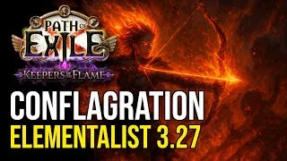 Miniature : Epileptiques S'abstenir | Mon League Starter 3.27 | Conflagration Elementalist | Path of Exile FR