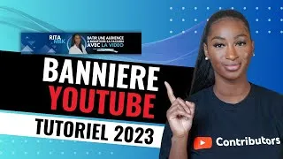 Miniature : Comment créer une BANNIÈRE YouTube gratuitement en 2023