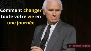 Miniature : Comment changer toute votre vie en une journée - Jim Rohn