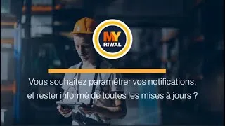 Miniature : My Riwal  | Comment paramétrer mes notifications