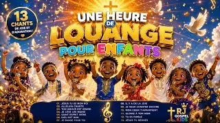 Miniature : 🎵 1 HEURE DE LOUANGE POUR ENFANTS — RJ GOSPEL KIDS| 13 Chansons Gospel | Compilation Complète ✝️