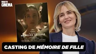 Miniature : Le casting MEMOIRE DE FILLE au Festival de Cannes