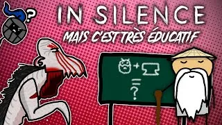 Miniature : IN SILENCE MAIS C'EST TRÈS ÉDUCATIF!