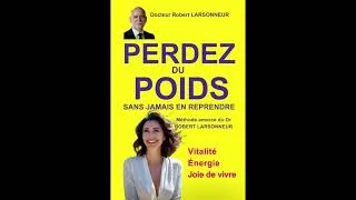 Miniature : Le régime amorce du Dr Larsonneur, l’importance du mental, la non-sédentarité…