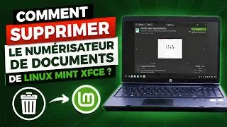 Miniature : Comment supprimer le numérisateur de documents de Linux Mint XFCE ? #astuce #linuxmint #xfce