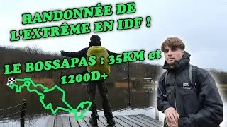 Miniature : Randonnée de l'extrême : le Bossapas ! (à seulement 20 minutes de Paris)