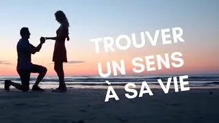 Miniature : TROUVER UN SENS À SA VIE - Vidéo inspirante