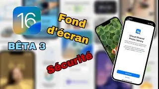 Miniature : iOS 16 BÊTA 3 : nouveautés et bugs !