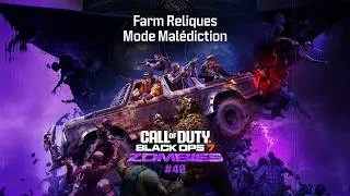 Miniature : UNE RELIQUE SOMBRE EN PLUS ! | VOD // Farm Reliques en Malédiction - BO7 Zombies #40