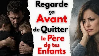 Miniature : À voir absolument avant de prendre la décision de quitter ton mari