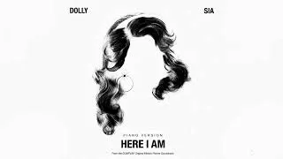 Miniature : Dolly Parton & Sia - Here I Am (Piano Version) [from the Dumplin' Original Soundtrack (Audio)]
