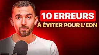Miniature : Les 10 PIRES erreurs pour réussir l'EDN
