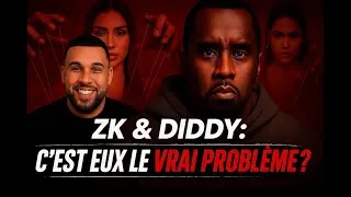 Miniature : ZK & DIDDY : C'EST EUX LE VRAI PROBLÈME ?