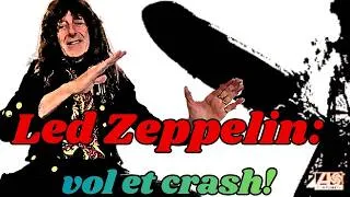 Miniature : Led Zeppelin : le vol et le crash!