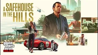Miniature : GTA ONLINE A SAFEHOUSE IN THE HILLS