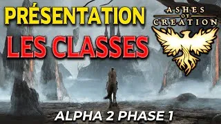 Miniature : ASHES OF CREATION : Les Classes de l'Alpha 2 Phase 1