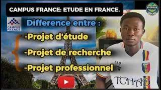 Miniature : Campus France : la différence entre un projet d'étude , projet de recherche et projet professionnel.