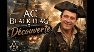 Miniature : Découverte de AC Black Flag Resynced !