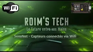 Miniature : SensNet #0 Présentation - Capteurs connectés via Wifi