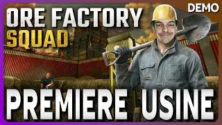 Miniature : On construit notre première usine ! | Ore Factory Squad Demo (Gameplay FR)