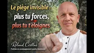 Miniature : Le piège invisible : plus tu forces, plus tu t’éloignes
