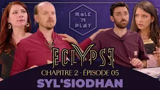 Miniature : Syl'Siodhan - ECLYPSE - CH2 - Episode 05