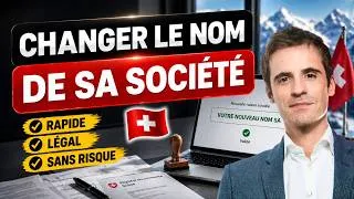 Miniature : Modifier le nom de sa société en Suisse : la procédure complète 🇨🇭