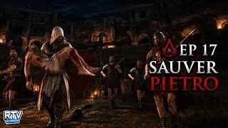 Miniature : Il faut sauver Pietro avant qu’il ne soit trop tard ! | Assassin’s Creed Brotherhood #ep17