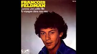 Miniature : François Feldman - Comme une petite fille (1977) [Inédit HQ]
