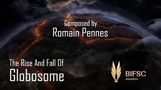 Miniature : The Rise And Fall Of Globosome - BIFSC 2025 - Romain Pennes