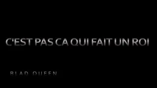Miniature : C'EST PAS ÇA QUI FAIT UN ROI - CLIP OFFICIEL - BLAD QUEEN