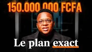 Miniature : Mon plan exact pour refaire +150.000.000 FCFA de zéro !!