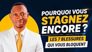 Miniature : LES 7 BLESSURES INTÉRIEURES QUI VOUS EMPÊCHENT DE PROSPÉRER | Roméo KANGO