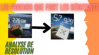 Miniature : Quelles erreurs faites-vous en tant que débutant ? [Analyse de Résolution débutante]