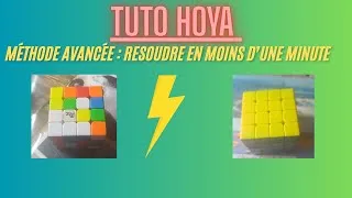 Miniature : Tuto Méthode Hoya ! être sub 1 au 4x4 !
