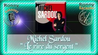 Miniature : Michel Sardou - Le rire du sergent { Ronny Karaoke avec chœur }